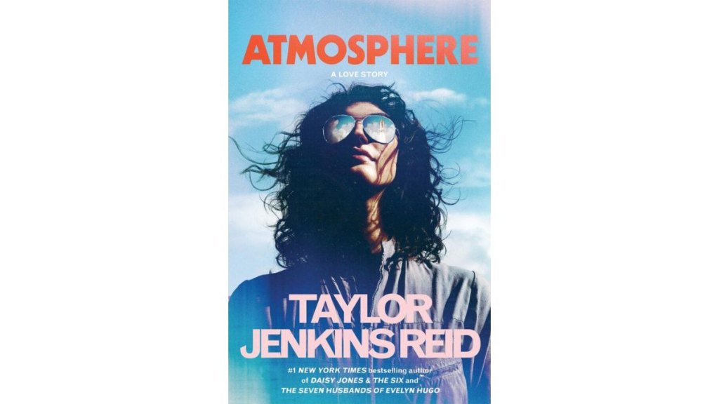 What is Taylor Jenkins Reid’s ‘Atmosphere’ about