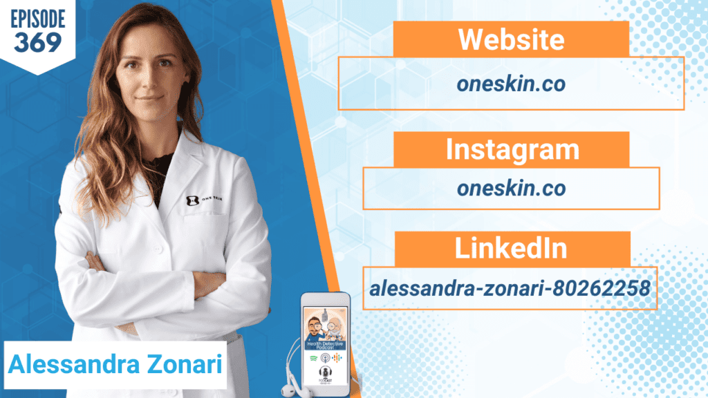 COMBAT AGING, ONESKIN, OS-01 PEPTIDE, PEPTIDE, SKIN HEALTH, SKIN CARE, MOISTURIZER, CLEANSER, UV SUNSCREEN, EYE CREAM, HEALTH, ALESSANDRA ZONARI, FDN, FDNTRAINING, HEALTH DETECTIVE PODCAST, DETECTIVE EV, EVAN TRANSUE, SCIENCE-BACKED, SCIENCE, STUDIES