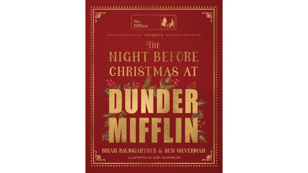 The Night Before Christmas at Dunder Mifflin: A hilarious and heartwarming retelling of a Christmas classic and perfect holiday gift for fans of The Office