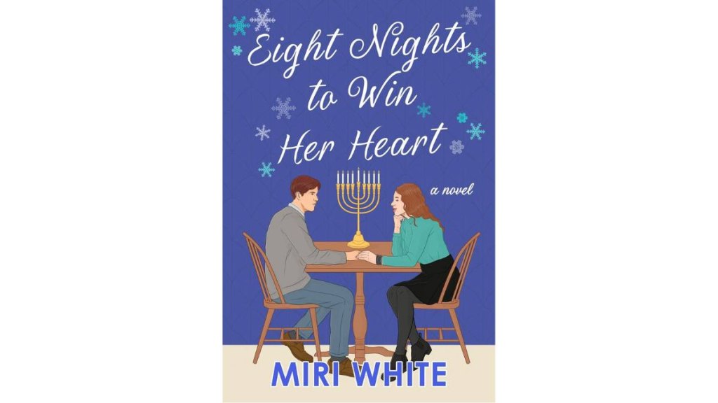 Eight Nights to Win Her Heart by Miri White