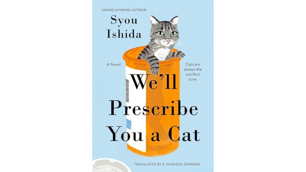 ‘We’ll Prescribe You a Cat’ by Syou Ishida