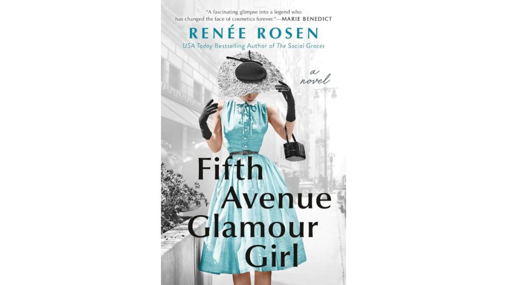 ‘Fifth Avenue Glamour Girl’ by Renee Rosen - Berkley