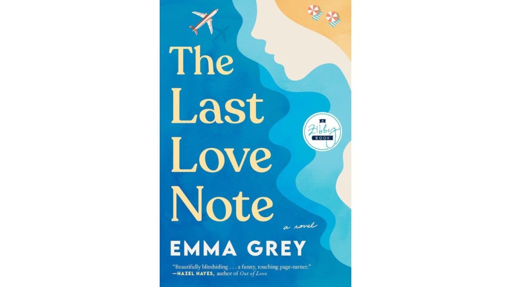 ‘The Last Love Note’ by Emma Grey - Zibby